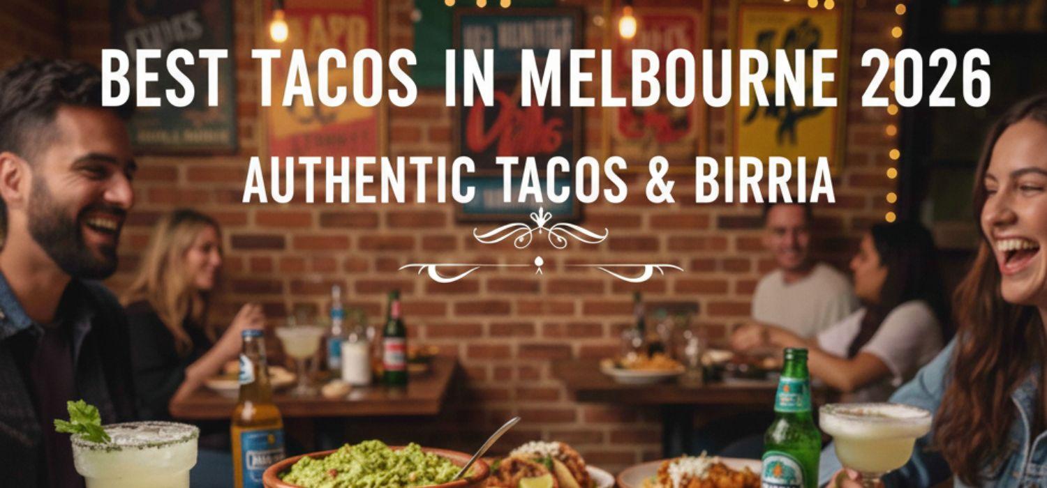 Tacos in Melbourne